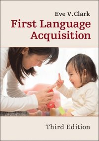 First Language Acquisition (e-bok)