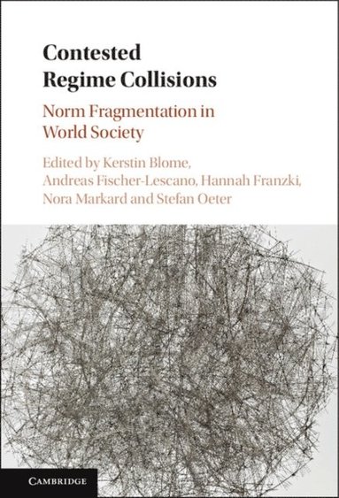 Contested Regime Collisions (e-bok)