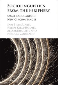 Sociolinguistics from the Periphery (e-bok)