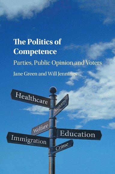 The Politics of Competence (inbunden)