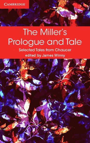 The Miller's Prologue and Tale (hftad)