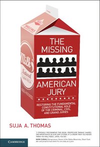 The Missing American Jury (häftad)