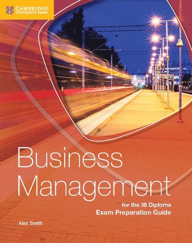Business Management for the IB Diploma Exam Preparation Guide (häftad)