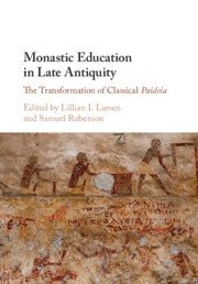Monastic Education in Late Antiquity (hftad)