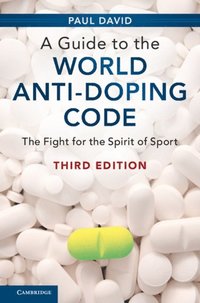 Guide to the World Anti-Doping Code (e-bok)