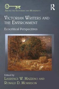Victorian Writers and the Environment (e-bok)