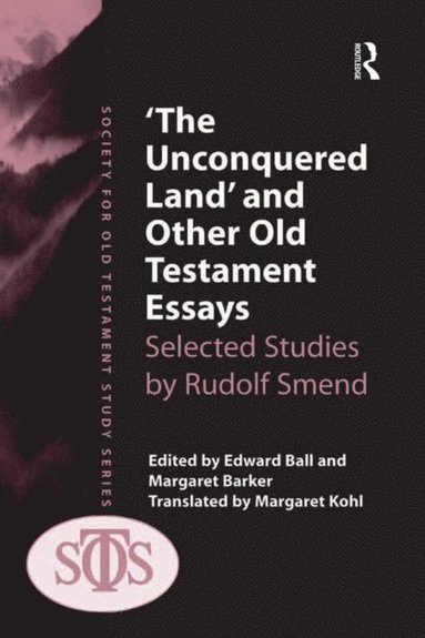 ''The Unconquered Land'' and Other Old Testament Essays (e-bok)