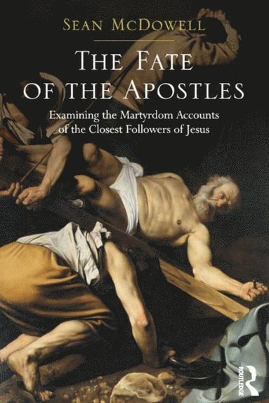 The Fate of the Apostles (e-bok)