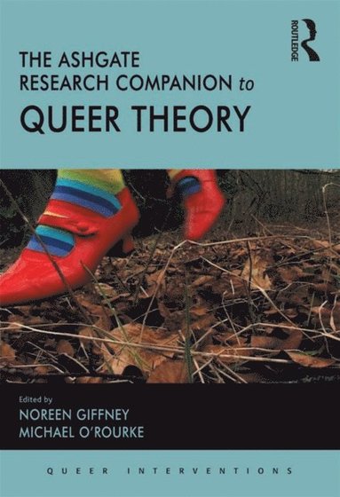 Ashgate Research Companion to Queer Theory (e-bok)