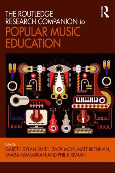 Routledge Research Companion to Popular Music Education (e-bok)