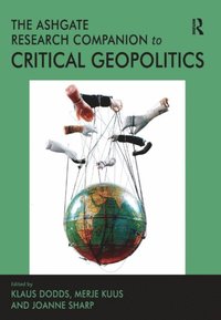 Ashgate Research Companion to Critical Geopolitics (e-bok)