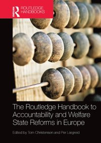 Routledge Handbook to Accountability and Welfare State Reforms in Europe (e-bok)