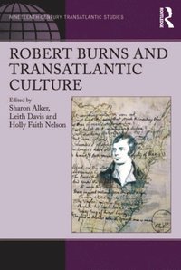 Robert Burns and Transatlantic Culture (e-bok)