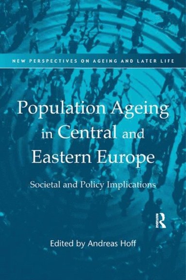 Population Ageing in Central and Eastern Europe (e-bok)