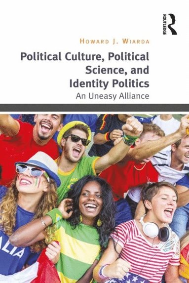 Political Culture, Political Science, and Identity Politics (e-bok)