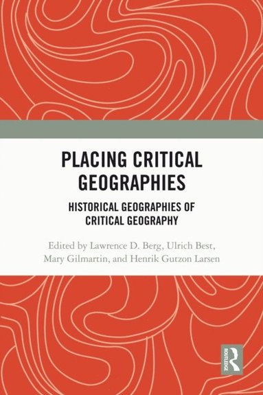 Placing Critical Geography (inbunden)