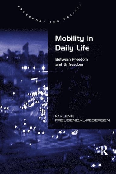 Mobility in Daily Life (häftad)