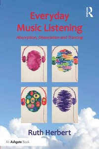 Everyday Music Listening (e-bok)