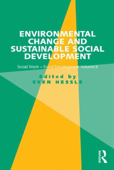 Environmental Change and Sustainable Social Development (e-bok)