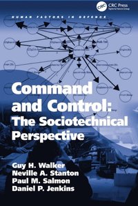 Command and Control: The Sociotechnical Perspective (e-bok)