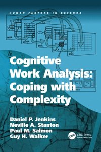 Cognitive Work Analysis: Coping with Complexity (e-bok)