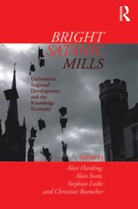 Bright Satanic Mills (e-bok)