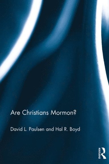 Are Christians Mormon? (e-bok)