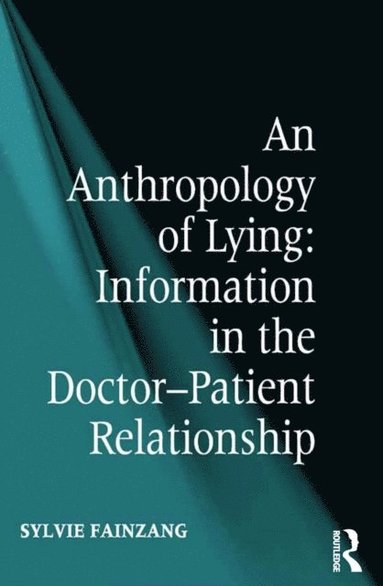 Anthropology of Lying (e-bok)