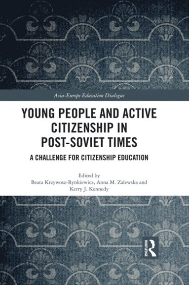 Young People and Active Citizenship in Post-Soviet Times (e-bok)