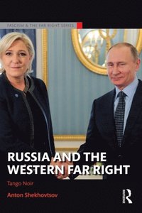 Russia and the Western Far Right (e-bok)
