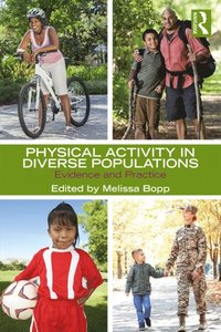 Physical Activity in Diverse Populations (e-bok)
