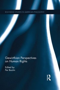 Gewirthian Perspectives on Human Rights (e-bok)