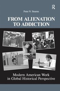 From Alienation to Addiction (e-bok)