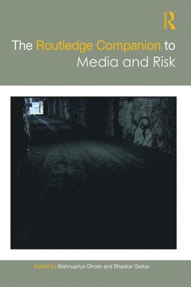 Routledge Companion to Media and Risk (hftad)