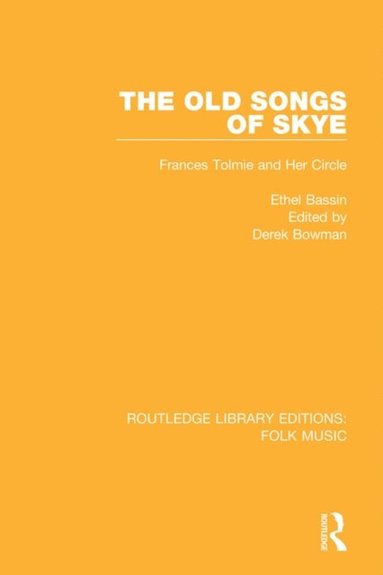 The Old Songs of Skye (e-bok)
