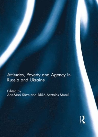Attitudes, Poverty and Agency in Russia and Ukraine (hftad)