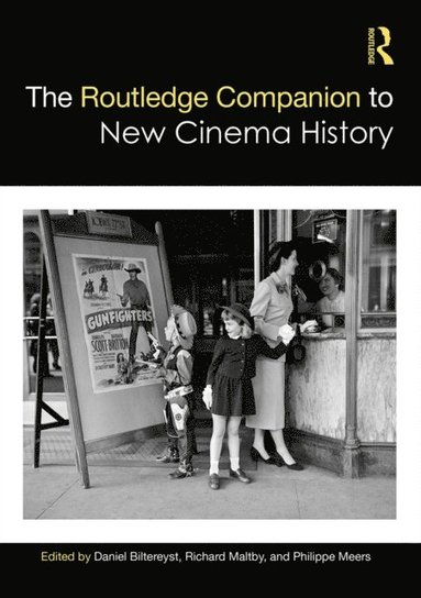 Routledge Companion to New Cinema History (e-bok)