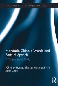 Mandarin Chinese Words and Parts of Speech (e-bok)