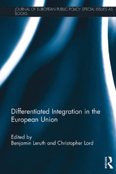 Differentiated Integration in the European Union (e-bok)