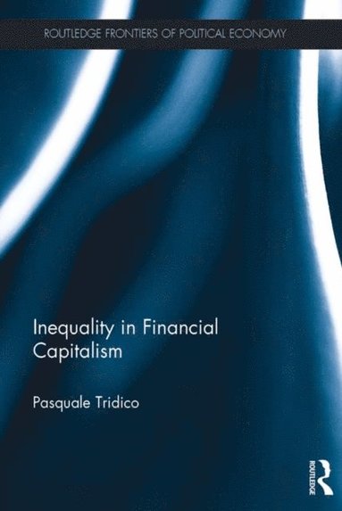 Inequality in Financial Capitalism (e-bok)