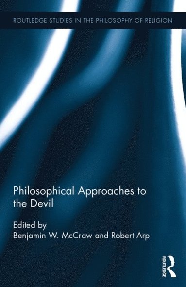 Philosophical Approaches to the Devil (e-bok)