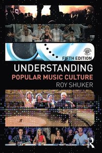 Understanding Popular Music Culture (e-bok)
