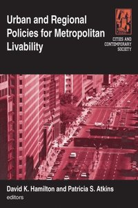 Urban and Regional Policies for Metropolitan Livability (e-bok)