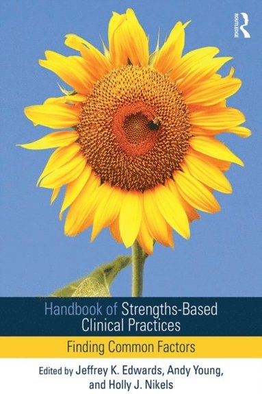 Handbook of Strengths-Based Clinical Practices (inbunden)
