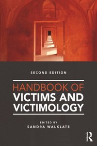 Handbook of Victims and Victimology (e-bok)