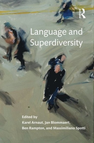 Language and Superdiversity (e-bok)
