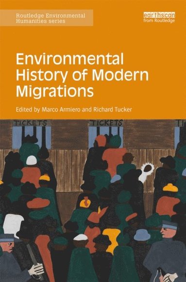 Environmental History of Modern Migrations (e-bok)