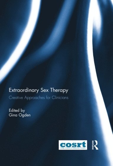 Extraordinary Sex Therapy (häftad)