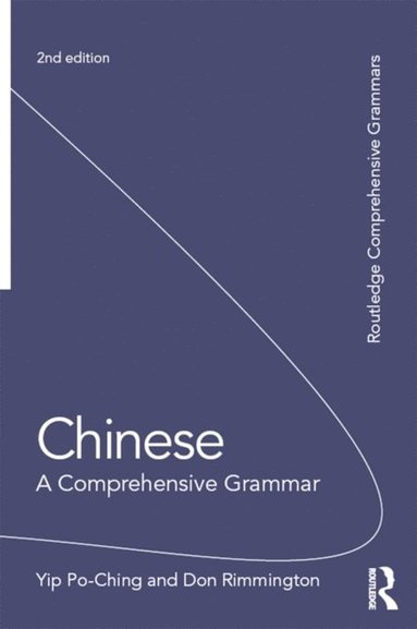 Chinese: A Comprehensive Grammar (inbunden)