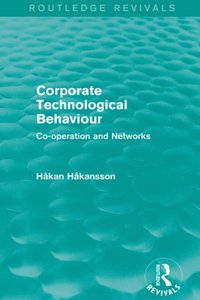 Corporate Technological Behaviour (Routledge Revivals) (e-bok)